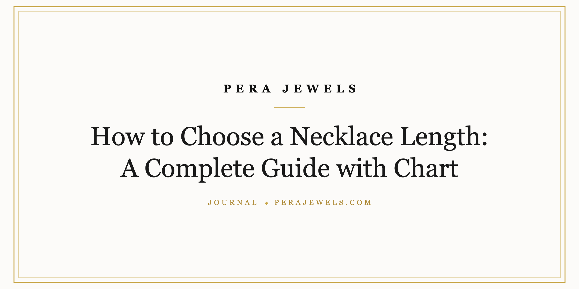How to Choose a Necklace Length: A Complete Guide with Chart
