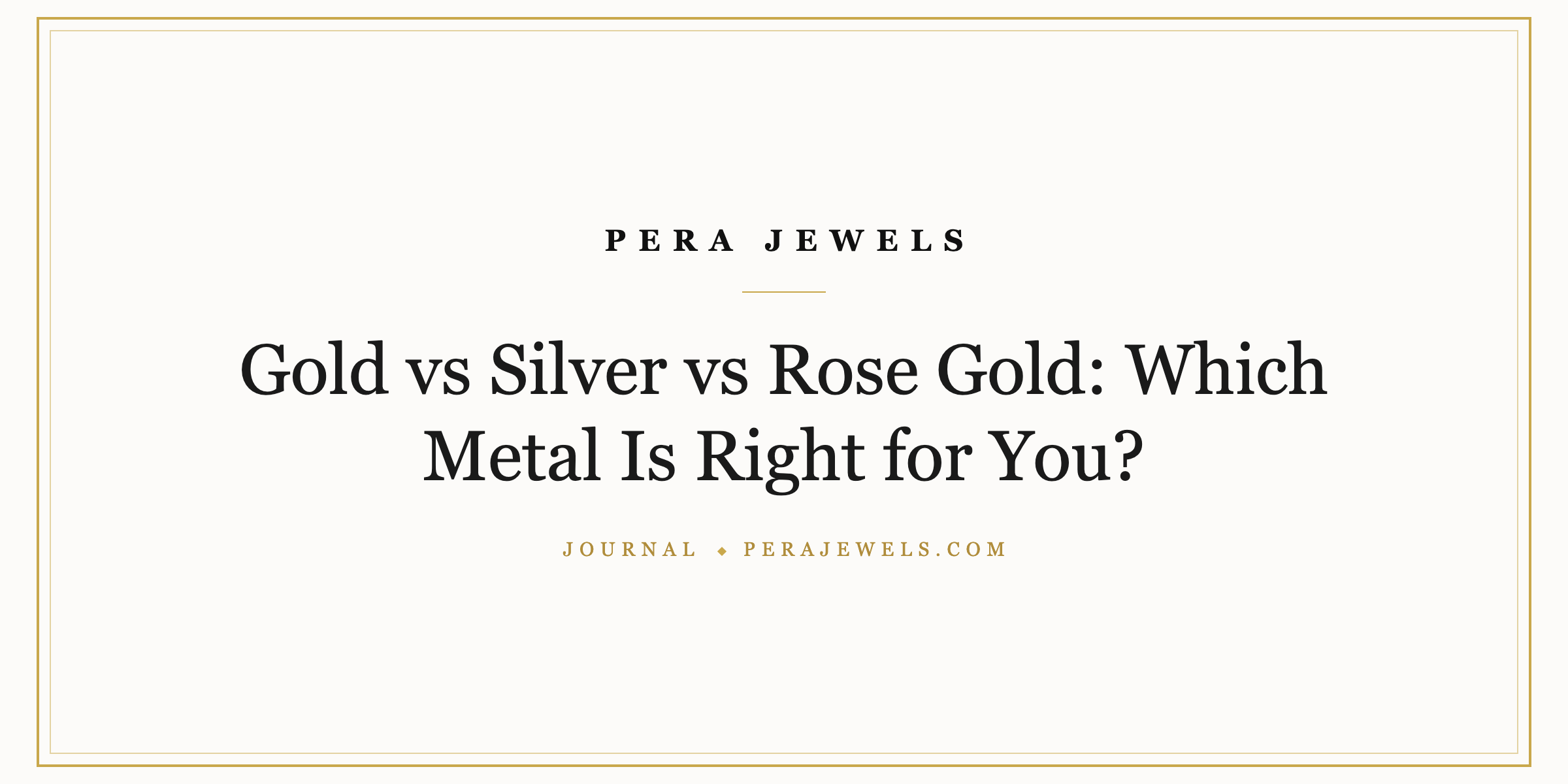 Gold vs Silver vs Rose Gold: Which Metal Is Right for You?