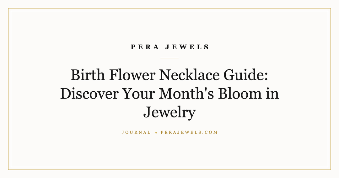Birth Flower Necklace | Custom Botanical Jewelry by Month | Pera Jewels