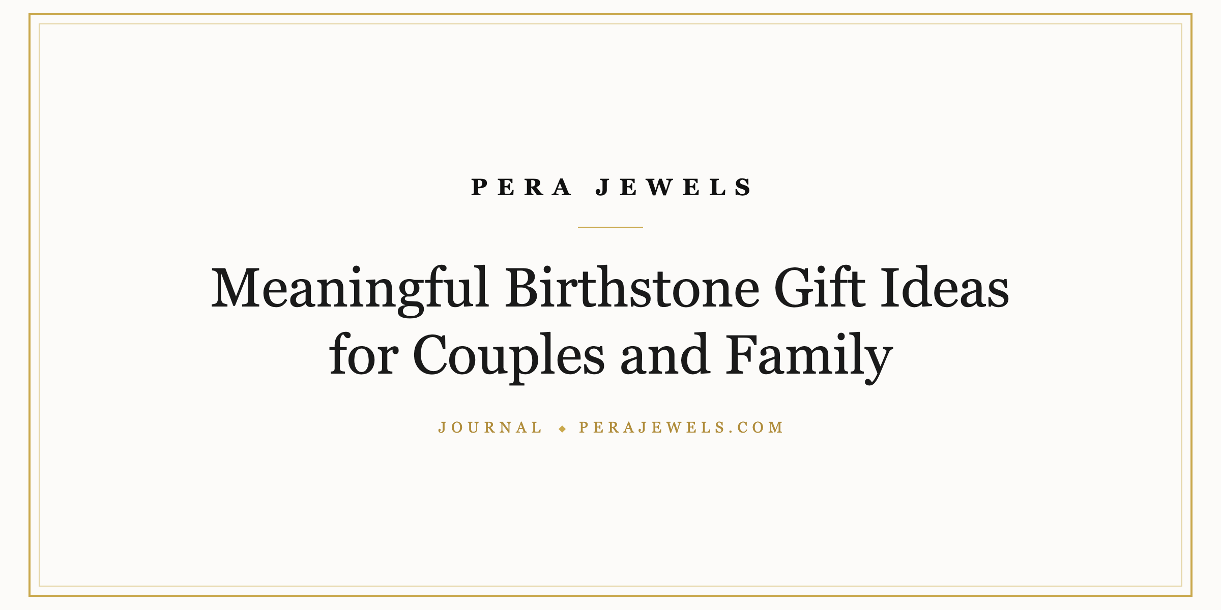 Meaningful Birthstone Gift Ideas for Couples and Family
