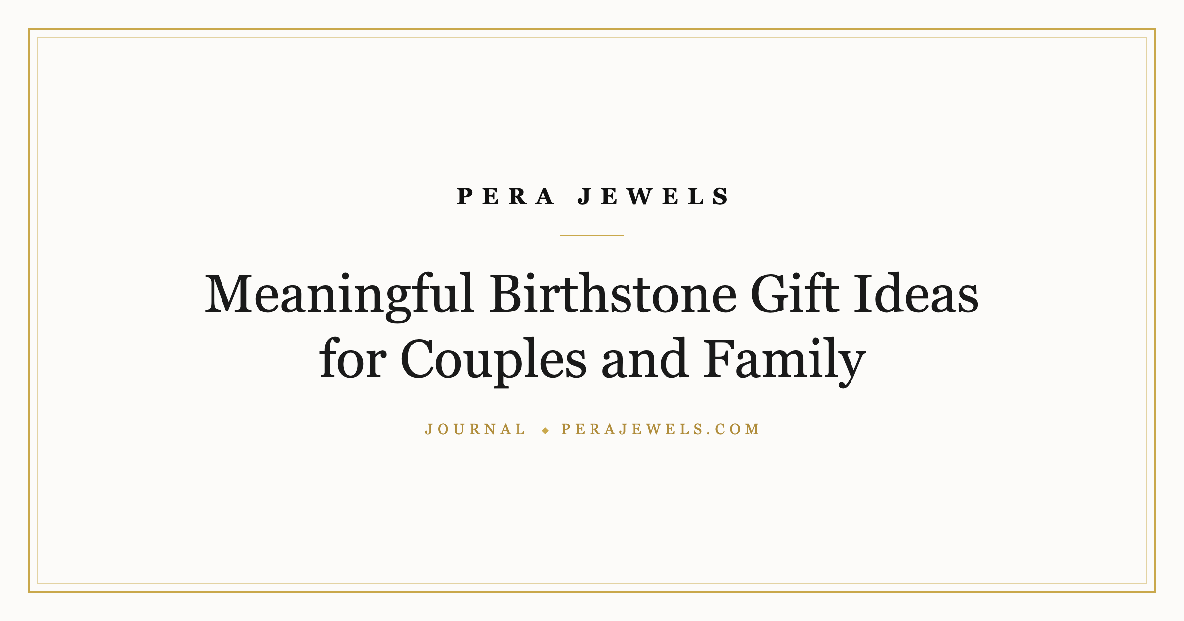 Meaningful Birthstone Gift Ideas for Couples and Family