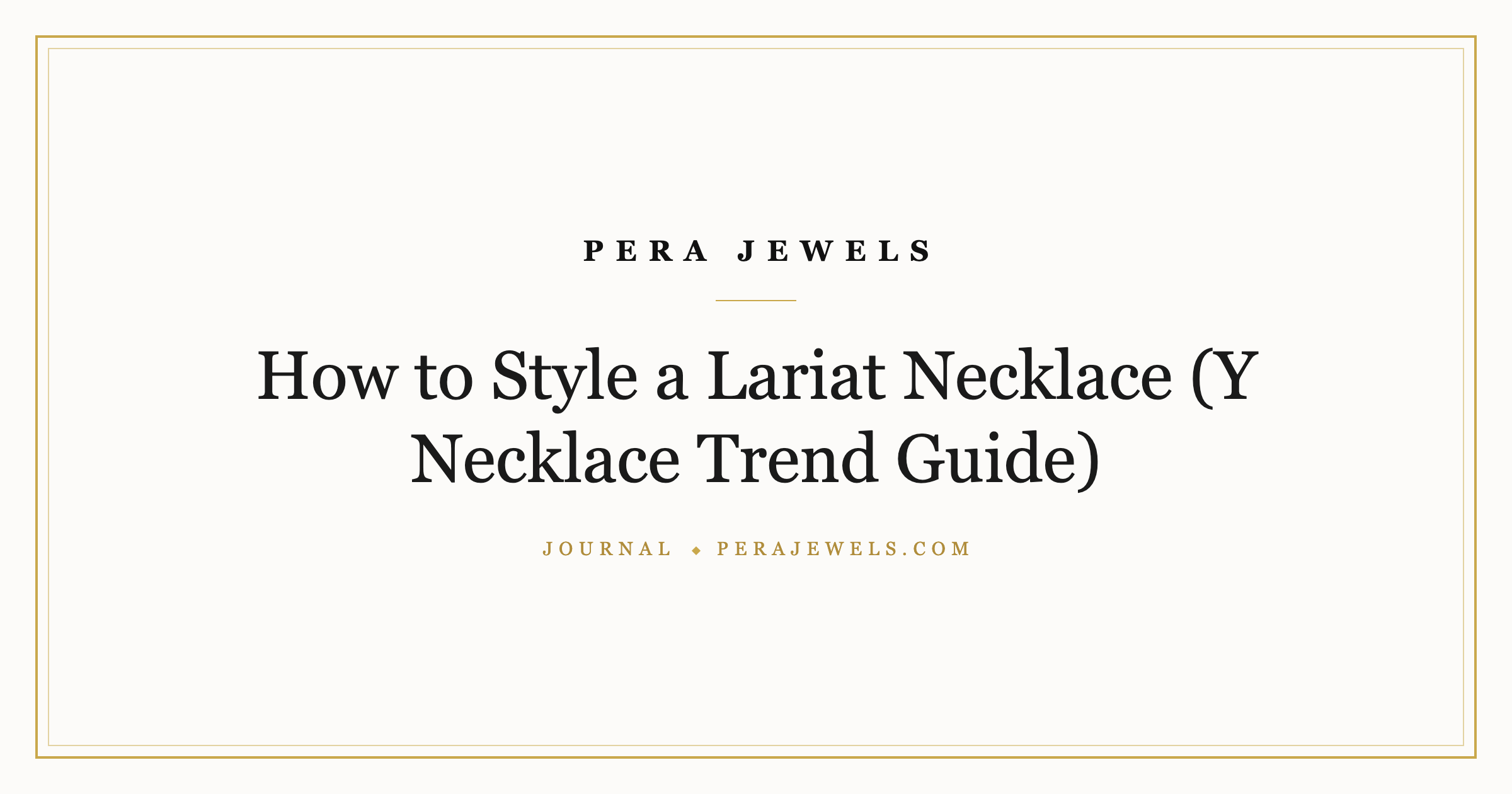 How to Style a Lariat Necklace (Y Necklace Trend Guide)