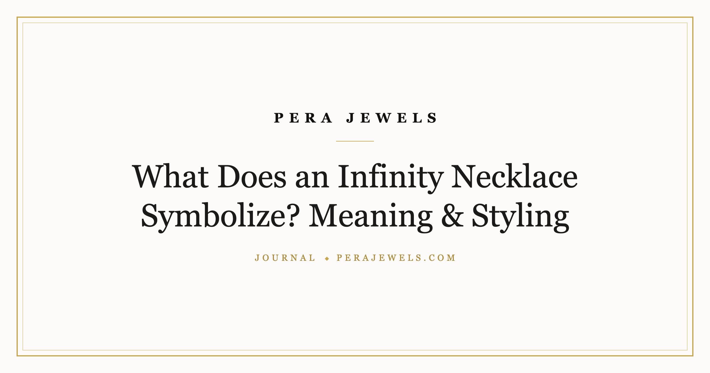 What Does an Infinity Necklace Symbolize? Meaning & Styling
